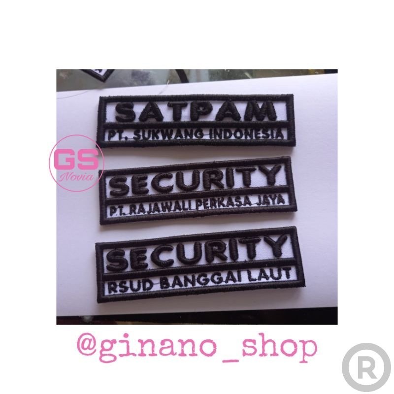 

Bordir Name Tag SATPAM Bordir Timbul Bordir Nama Custom