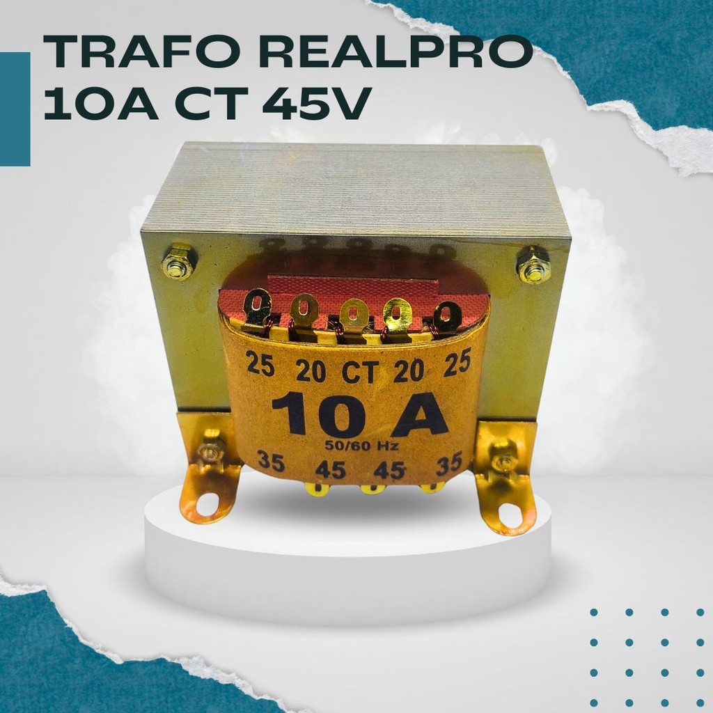 TRAFO REALPRO 10 AMPER CT 45 VOLT 10A CT 45V 10AMPER CT 45VOLT 10A 45V