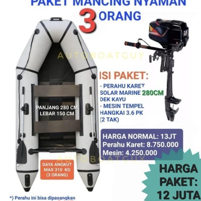 Paket Mancing Nyaman - Perahu Karet Solar Marine Mesin Tempel Hangkai