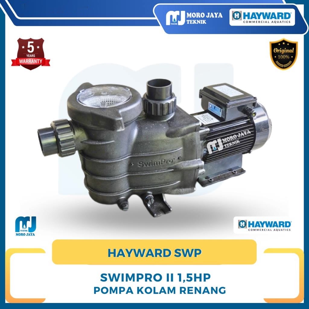 Pompa Hayward 1,5HP Swimpro II Mesin Pompa Kolam Renang Hayward 1,5HP