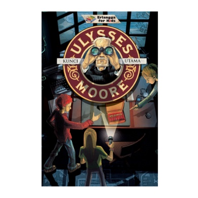 BUKU ANAK : ULYSSES MOORE: KUNCI UTAMA Original