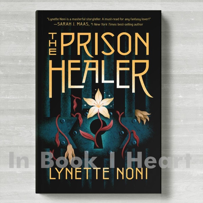 The Prison Healer - The Gilded Cage by Lynette Noni - Prison Healer