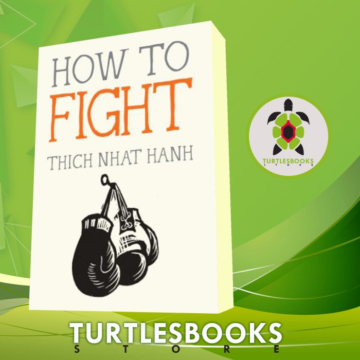 How to Fight Thich Nhat Hanh