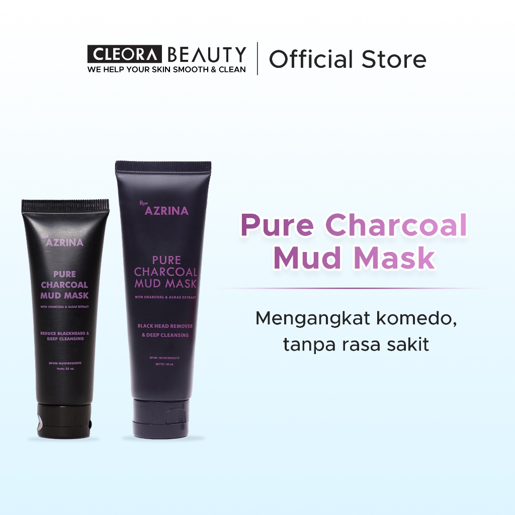 Cleora x Azrina Pure Charcoal Mud Mask - Masker Wajah Brightening Wanita Pria Untuk Mengangkat Komedo Dan Mengecilkan Pori-Pori