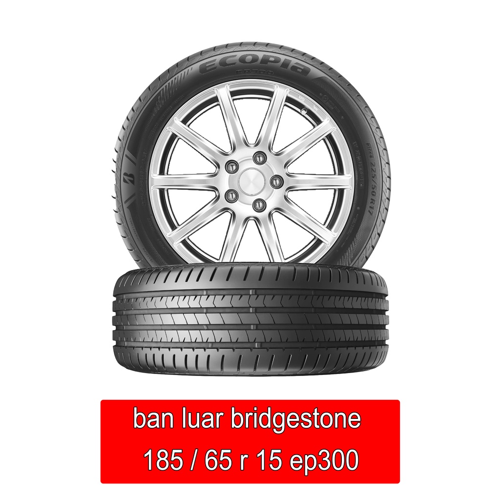 ban luar bridgestone 185/65 r15 ep300 Xenia 1.3,Freed,Mobilio,Xpander GLS,Ertiga -67722-