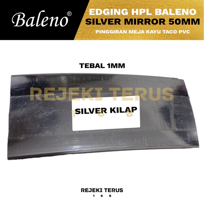 Edging HPL Baleno Silver Mirror Kilap XYZ 08 50mm Pinggiran Meja Kayu