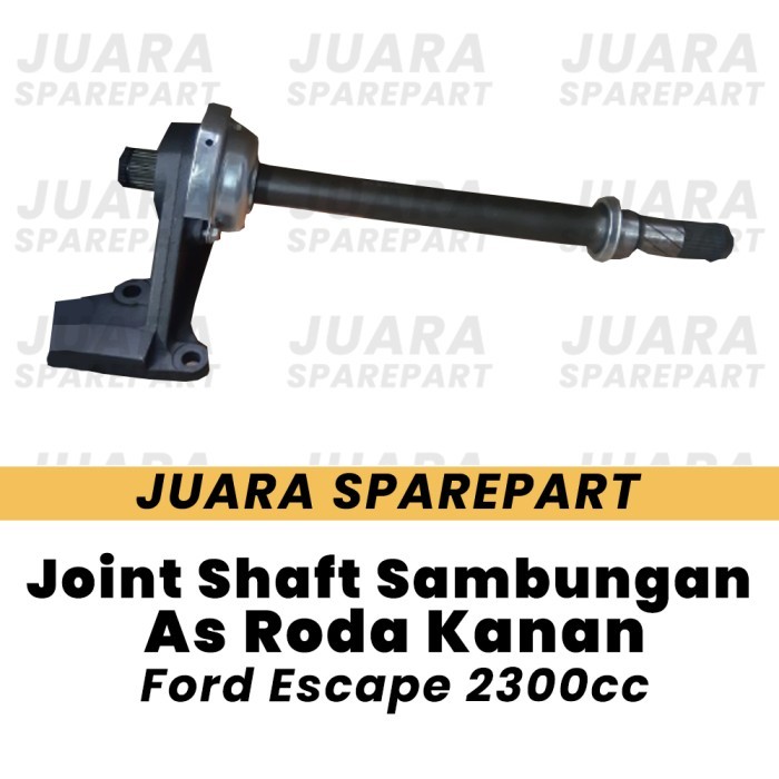 joint shaft sambungan as roda ford escape 2300cc as joint shaft kanan