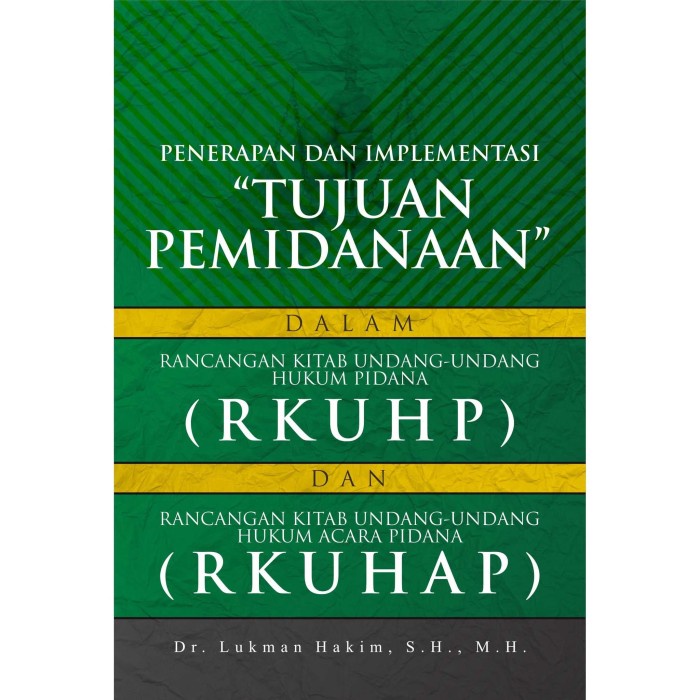 Buku Penerapan Dan Implementasi Tujuan Pemidanaan - HVS 80