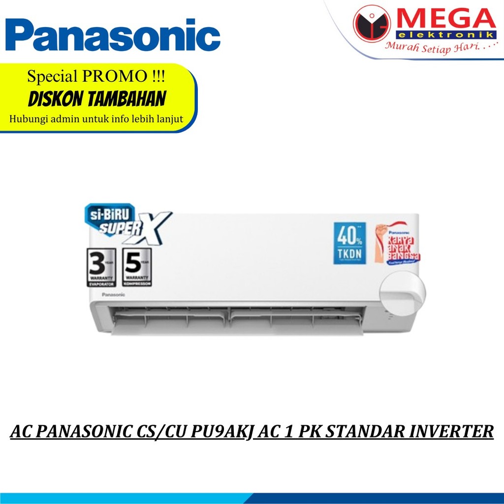 AC PANASONIC CS/CU PU9AKJ AC 1 PK STANDAR INVERTER
