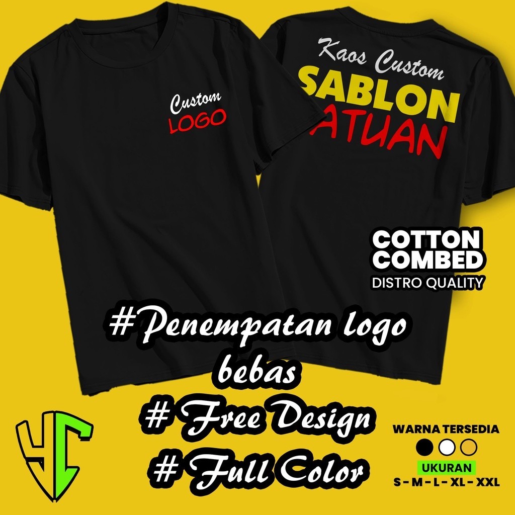 Baju Kaos Custom Sablon Depan Belakang 2 Sisi Bebas Pakai Logo Dan Desain Sendiri Bisa Sablon Satuan