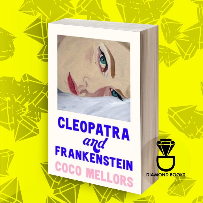 Cleopatra and Frankenstein Coco Mellors