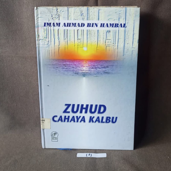 Zuhud Cahaya Kalbu