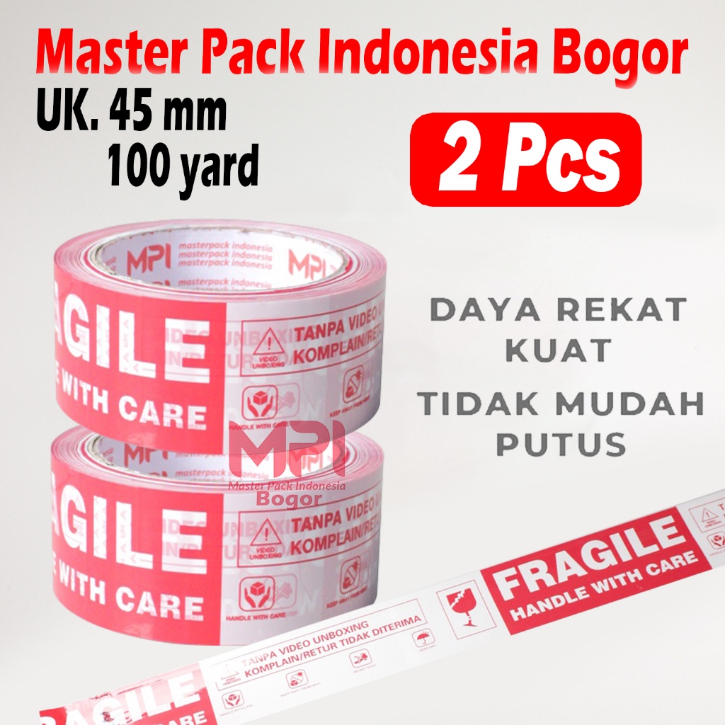 

2 PCS - Lakban Fragile Merah Putih 45 mm x 100 yard - Handle With Care Jangan Di Banting - MPI