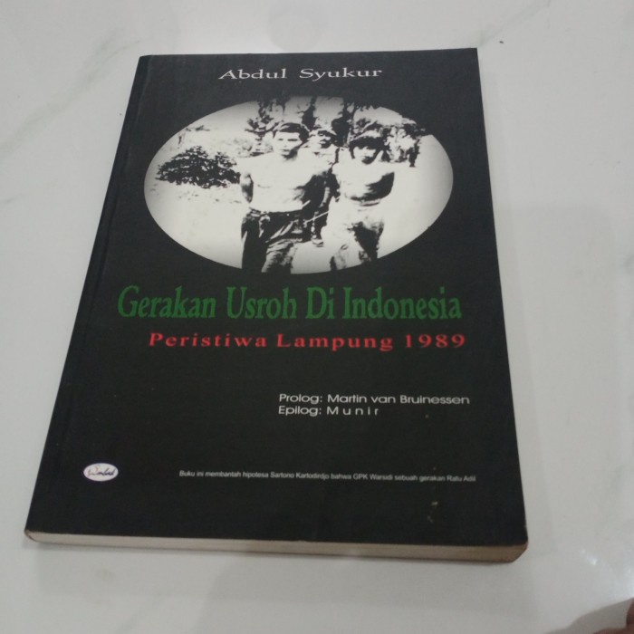 GERAKAN USROH DI INDONESIA PERISTIWA LAMPUNG 1989-ABDUL SYUKUR-i1