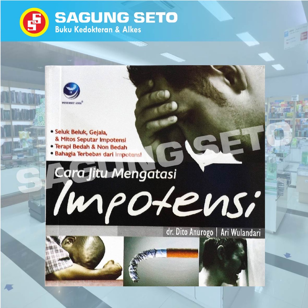 BUKU CARA JITU MENGATASI IMPOTENSI - DR. DITO ANUROGO