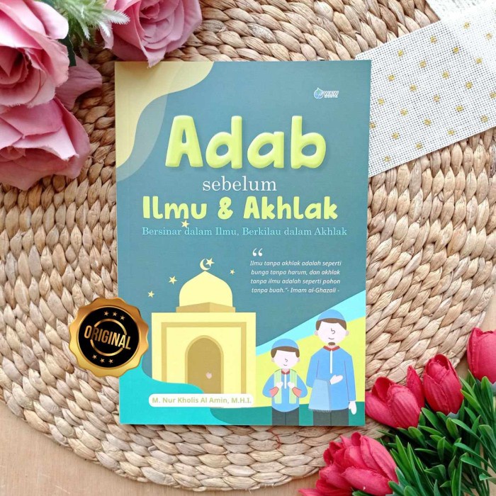 Buku Adab Sebelum Ilmu Dan Akhlak - Asli