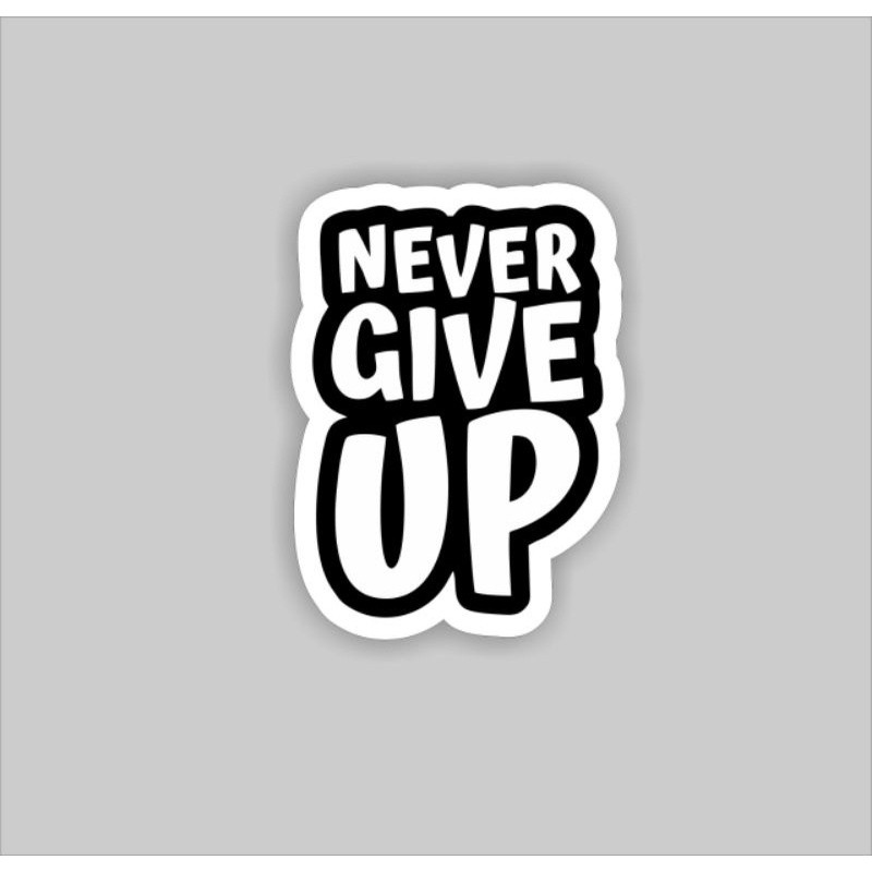

Stiker Sticker Brand Distro Never Give Up Clothing Logo Aesthetic Graftac berkualitas tahan air Hype Basic Journal Tumblr Striping Helm Motor Laptop Dinding Koper