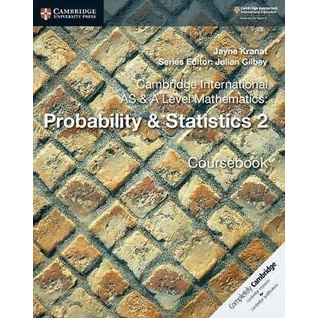 

A Level MathematicsProbability & Statistics 2 Coursebook.