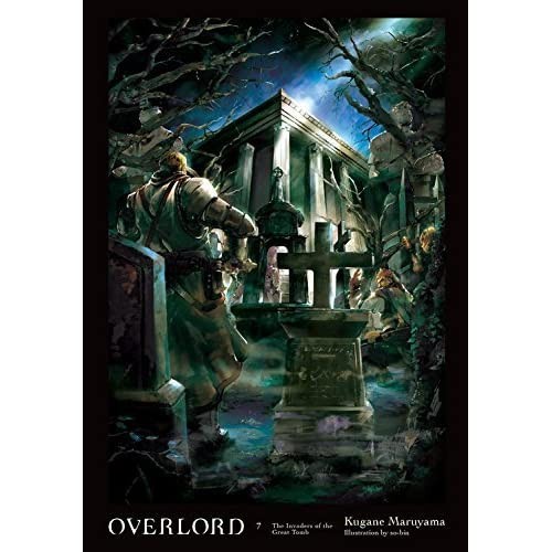 Overlord (Light Novel) Vol. 7