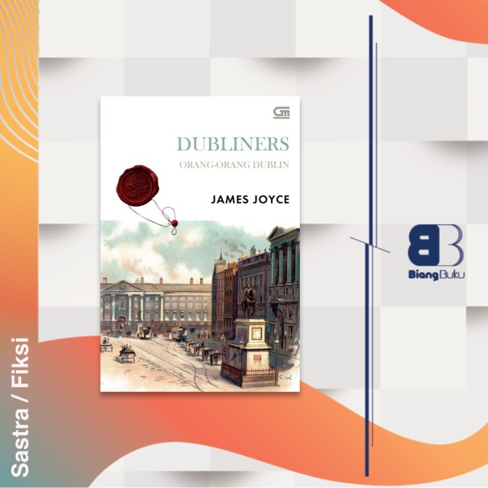 Buku Novel Classics: Orang-Orang Dublin (Dubliners) - James Joyce Ori