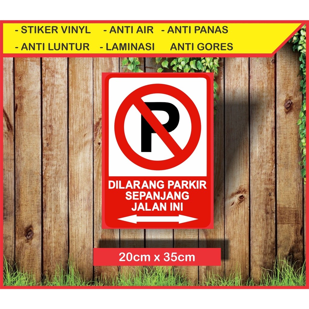

STIKER DILARANG PARKIR SEPANJANG JALAN