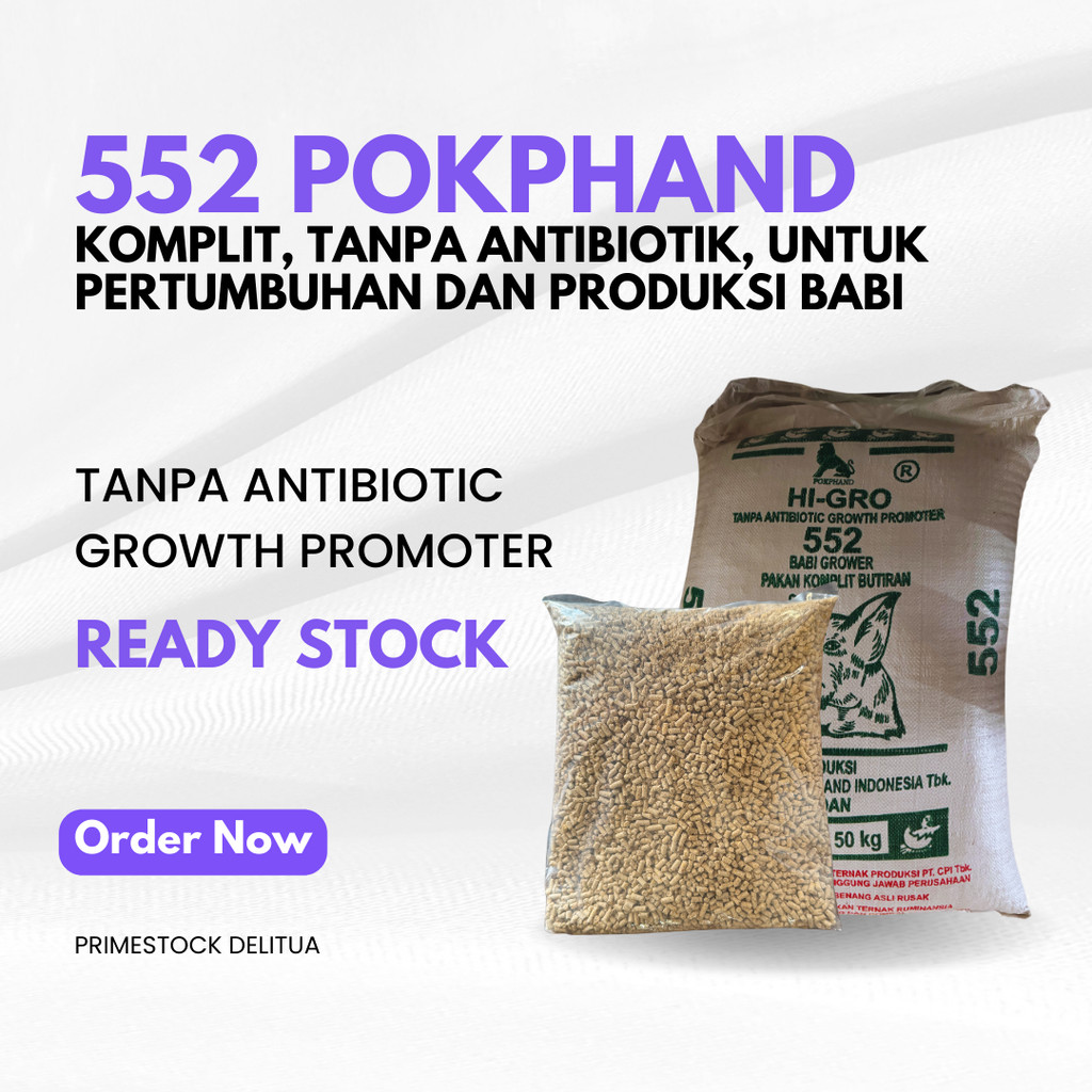 Pakan Babi Repack 1 Kg 552 Pokphand - Komplit, Tanpa Antibiotik, untuk Pertumbuhan dan Produksi Babi