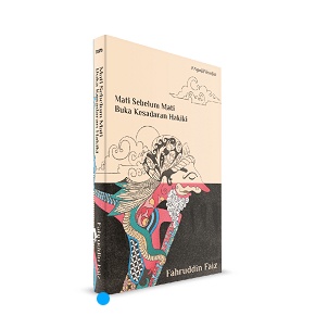 Mati Sebelum Mati Buka Kesadaran Hakiki