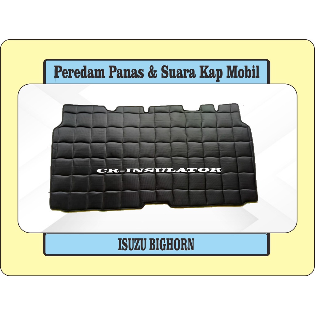 Peredam Panas Dan Suara Kap Mesin Isuzu Bighorn