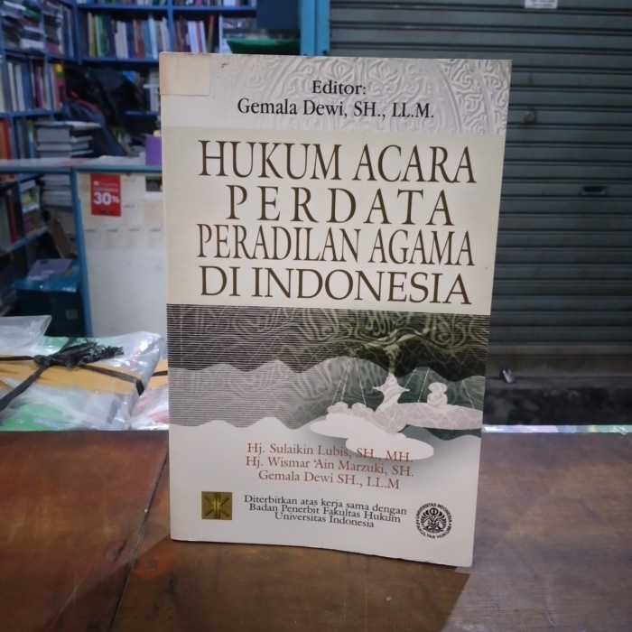 

HUKUM ACARA PERDATA PERADILAN AGAMA DI INDONESIA SULAIKIN LUBIS