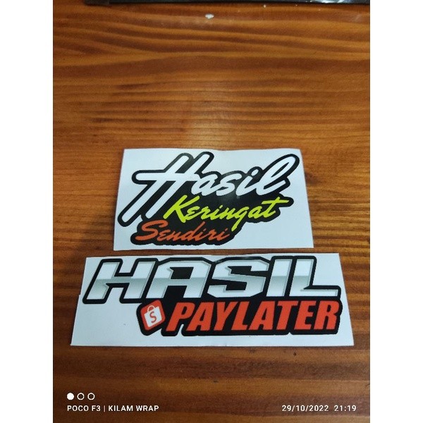 HASIL PAYLATER,HASIL KERINGAT SENDIRI PRINT CUTT