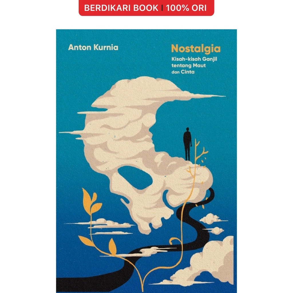 Berdikari - Nostalgia (Kisah-kisah Ganjil tentang Maut dan Cinta) - Diva Press