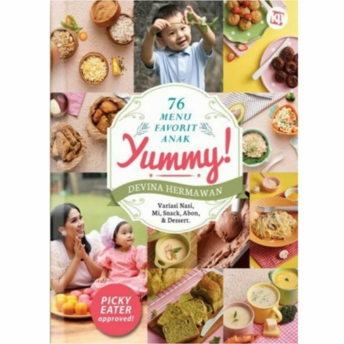 Buku Yummy : 76 Menu Favorit Anak Yummy - Devina Hermawan