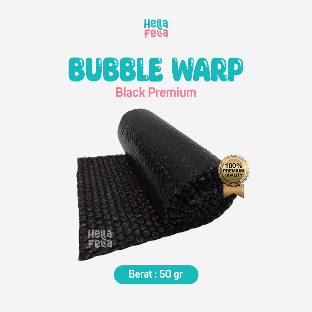 

HELLAFELLA TAMBAHAN PACKING BUBBLE WRAP