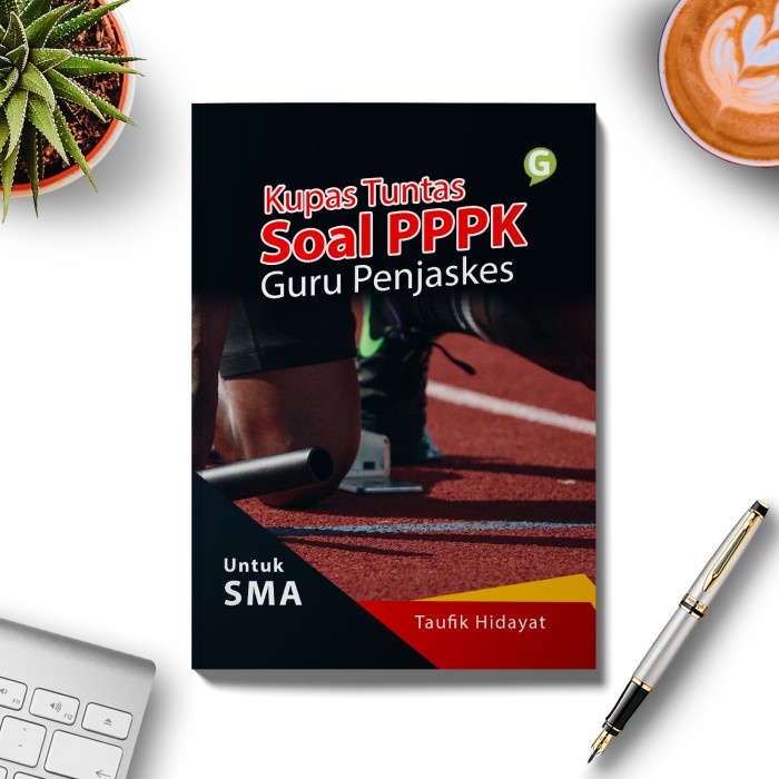 Buku Kupas Tuntas Soal PPPK Guru Penjaskes SMA Guepedia