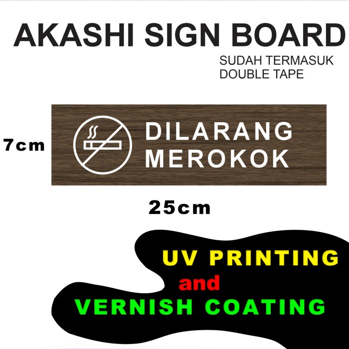 Akashi Sign Board Dilarang Merokok Didalam Ruangan - WT17
