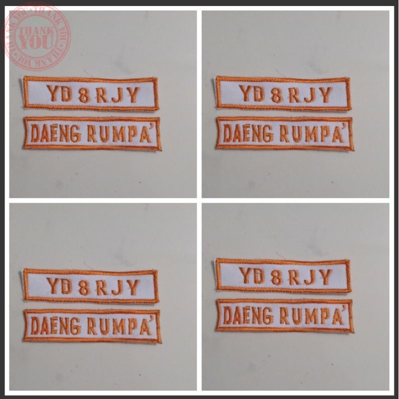 Bordir BORDIRAN NAMA DAN CALLSIGN ORARI Terbaru bordir Nama dada