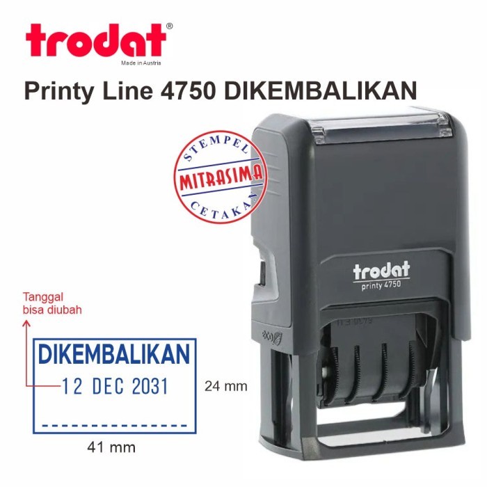 

Stempel Trodat 4750 DIKEMBALIKAN dengan tanggal ditengah