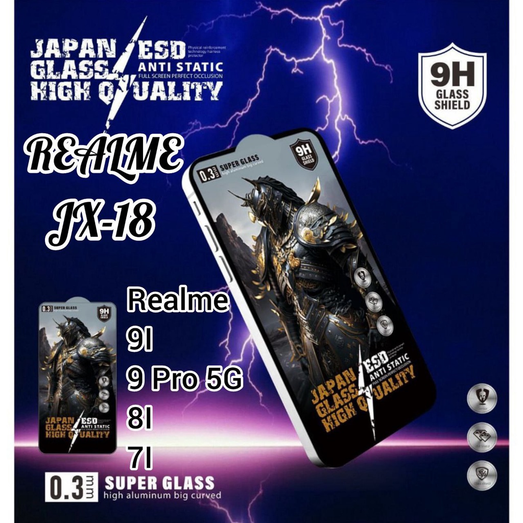 [REALME JX-18] TEMPERED GLASS TG KACA ESD ANTI STATIC BENING FULL SCREEN TYPE REALME 9I REALME 9 PRO