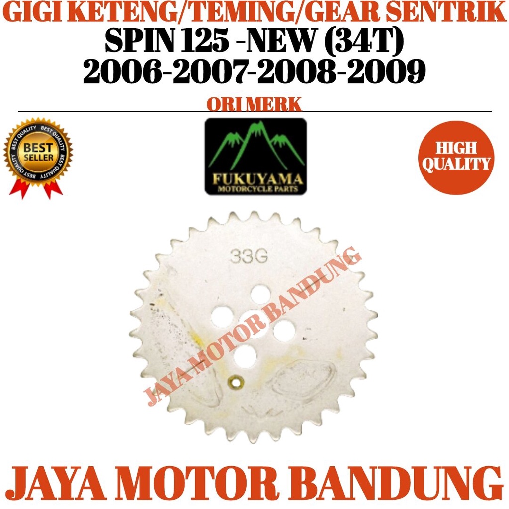 GIR GEAR RANTAI TEMING / GIGI SENTRIK SPIN 125 -SPIN NEW (34T) TAHUN 2006-2007-2008-2009-2010  - FUK