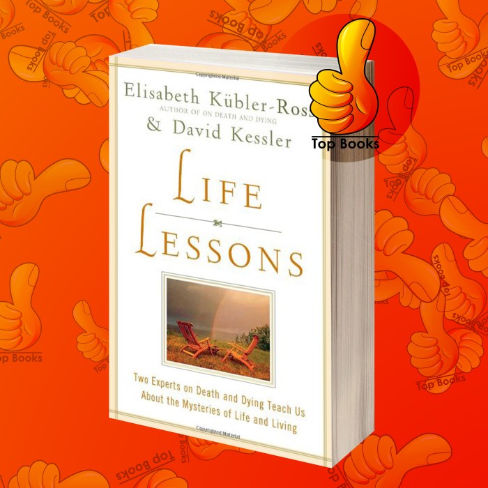 Buku Life lessons: two experts on death and dying teach us about the myster
