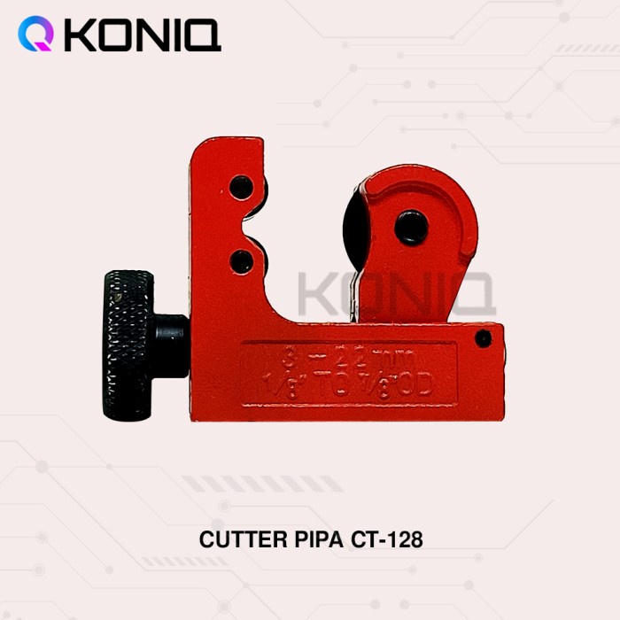 

CUTTER PIPA CT-128 / PEMOTONG PIPA AC / TUBE CUTTER
