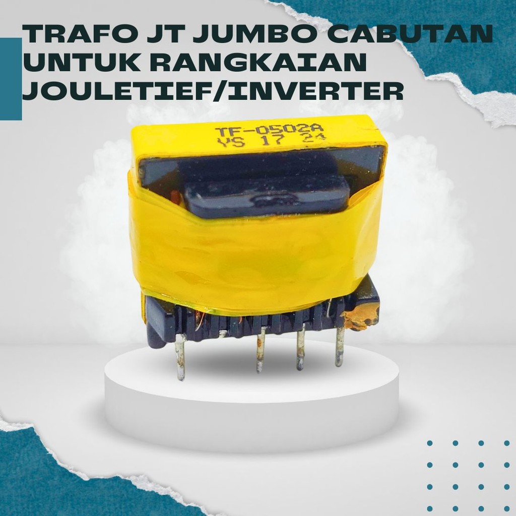TRAFO CABUTAN ADAPTOR UNTUK JT JOULETIEF