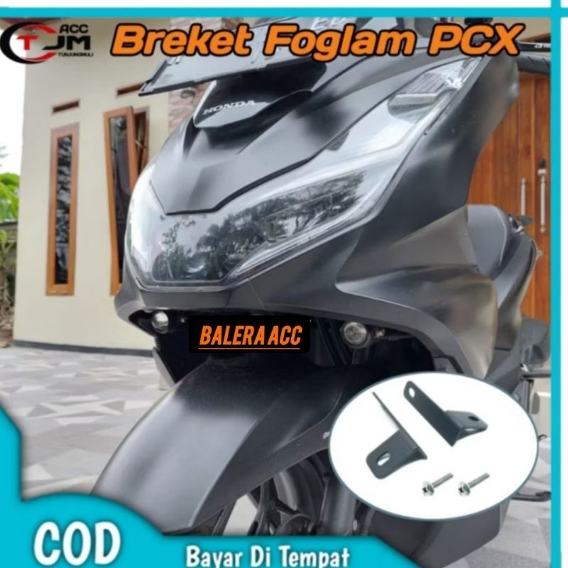 Breket Lampu Foglamp PCX 160 PCX 150 Breket Dudukan Lampu Tembak PCX 160 PCX 150