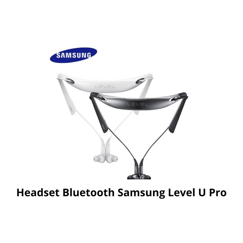 HEADSET BLUETOOTH SAMSUNG level U Pro