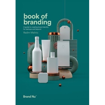 

(COLOR) Book of Branding - a guide to creating brand id..Radim Malinic