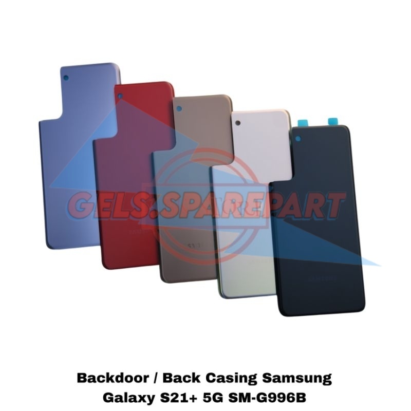 TUTUP BELAKANG BACKDOOR BACK CASING SAMSUNG GALAXY S21+ / S21 PLUS