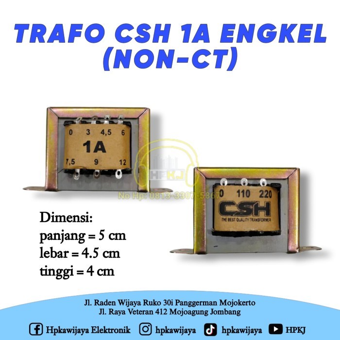 TRAVO TRAFO 1A 0 12V CSH trafo 1 amper 12 volt engkel CSH (NON-CT)