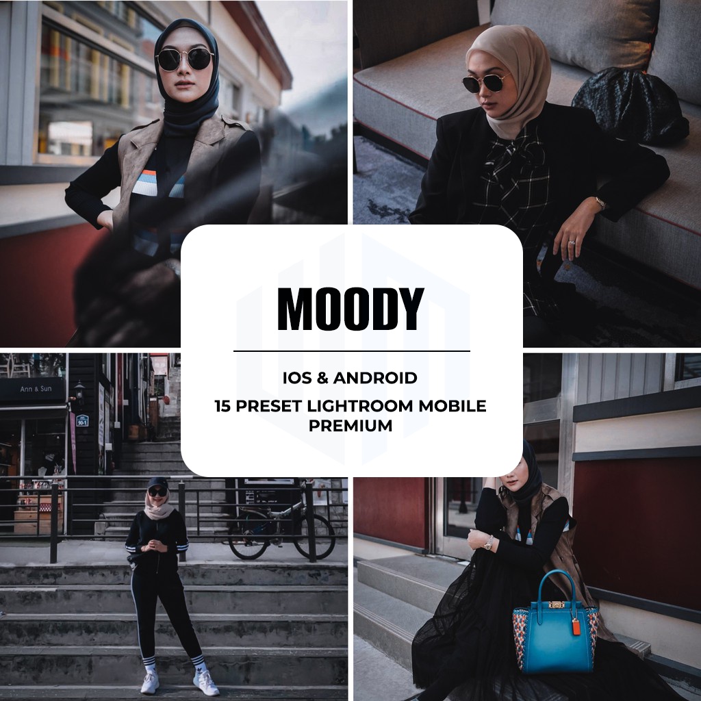 15 PRESET LIGHTROOM MOODY SELEBGRAM PREMIUM | MURAH