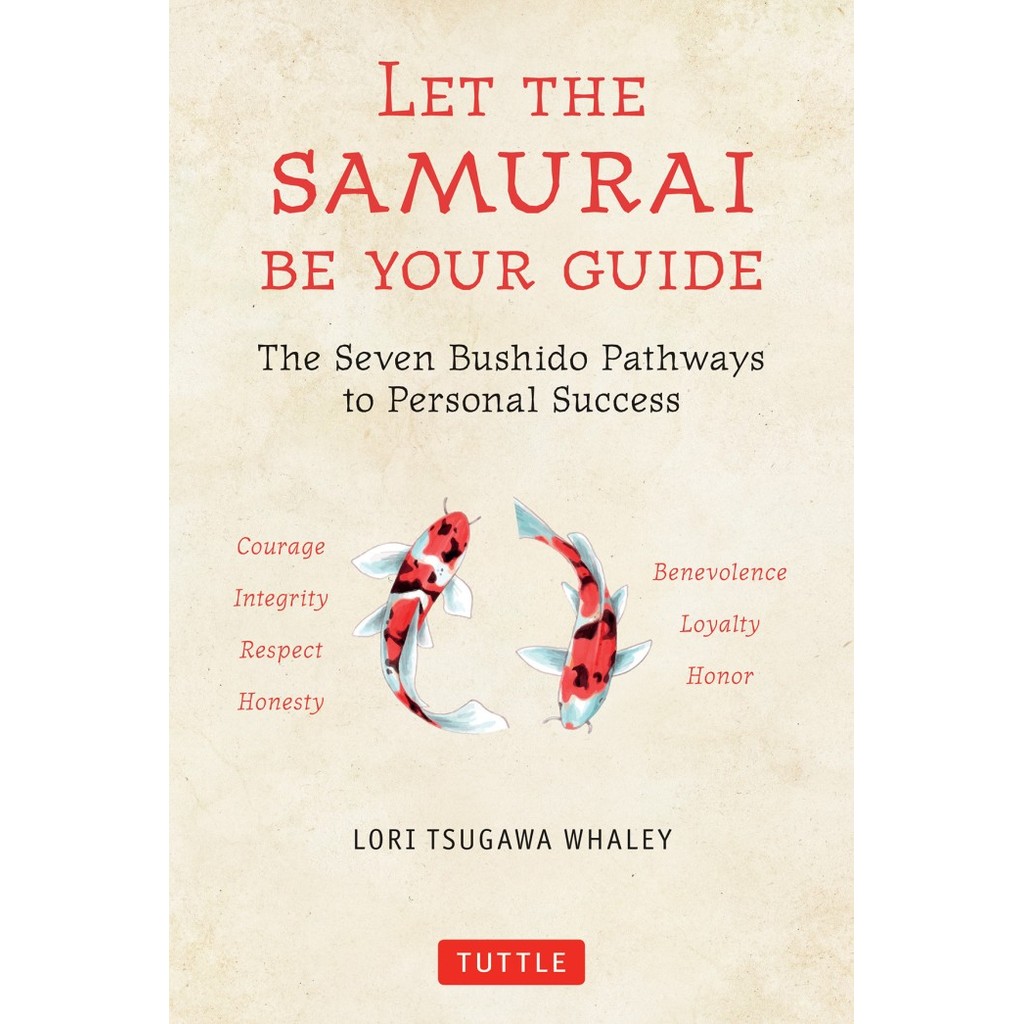 BuKu Let the Samurai Be Your Guide The Seven Bushido