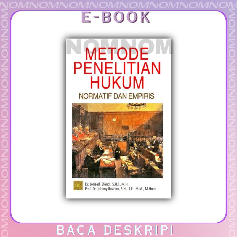 

[Indonesia] METODE PENELITIAN HUKUM: Normatif dan Empiris